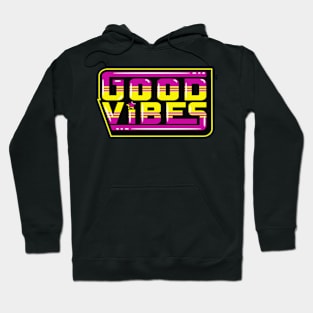 GOOD VIBES Hoodie